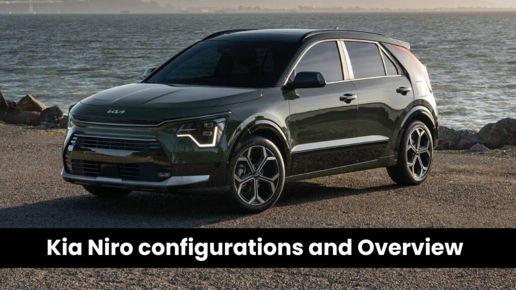 2024 Kia Niro configurations and Overview of 2024 Kia Niro Models like Comfort and Features 5 2024 Kia Niro configurations and Overview of 2024 Kia Niro Models like Comfort and Features