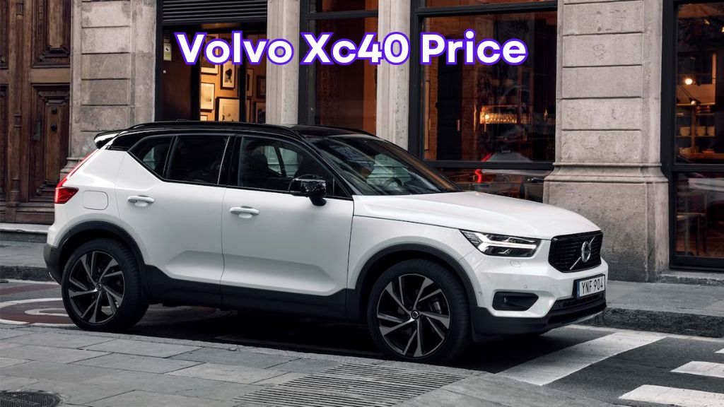 Volvo Xc40 Price : अल्टीमेट फीचर्स के साथ मिलेगी इतने कम दाम में, जानें माइलेज, बैटरी और स्पेसिफिकेशन के बारे में